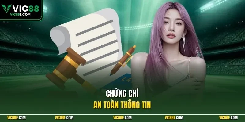 Chứng chỉ an toàn thông tin