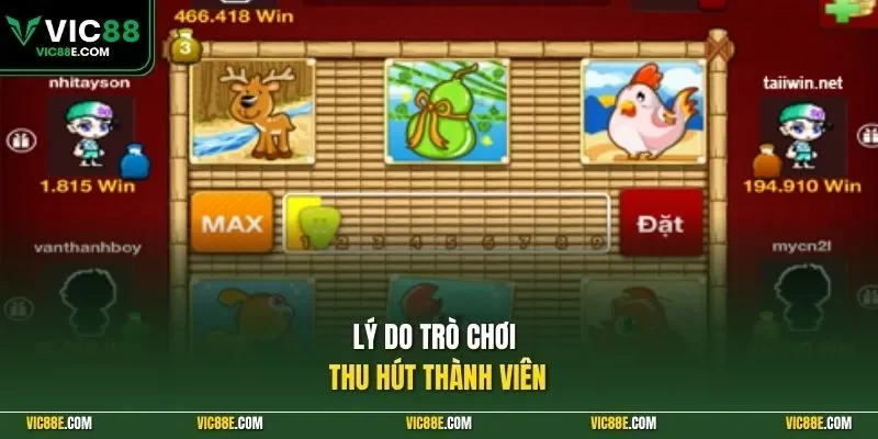 Lý do trò chơi thu hút thành viên