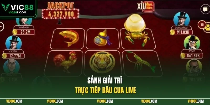 Sảnh giải trí trực tiếp bầu cua live