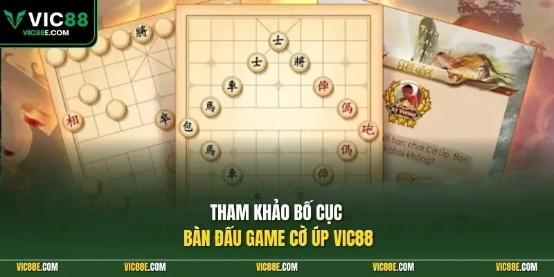 Tham khảo bố cục bàn đấu game Cờ Úp VIC88