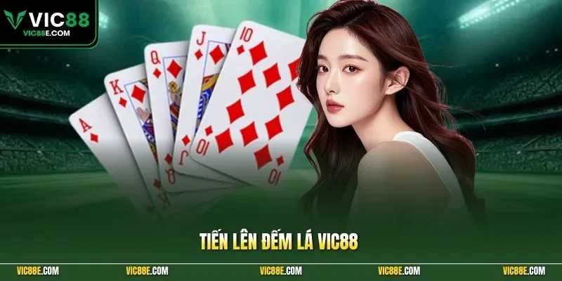 Tiến Lên đếm lá